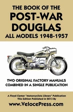Book of the Post-War Douglas All Models 1948-1957 By Douglas Ltd