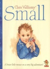 Small By Clara Vulliamy. 9780006647751
