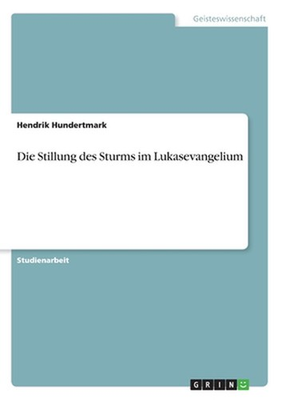 #ad #ad Die Stillung des Sturms im Lukasevangelium by Hendrik Hundertmark German Paper AU $46.35