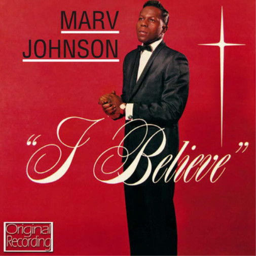 Альбом Marv Johnson I Believe (CD)