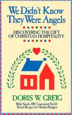 We Didn't Know They Were Angels - Paperback By Greig, Doris W. - GOOD