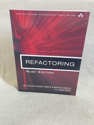 Refactoring Ruby Edition Fields Harvie Fowler Beck, Paperback, Addison-Wesley