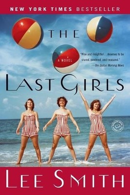Lee Smith The Last Girls (Taschenbuch)