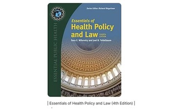 Essentials of Health Policy and Law by Sara E. Wilensky and Joel B....