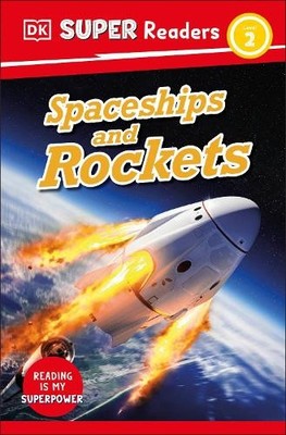 DK Super Readers Level 2 Spaceships and Rockets - 9780241603390
