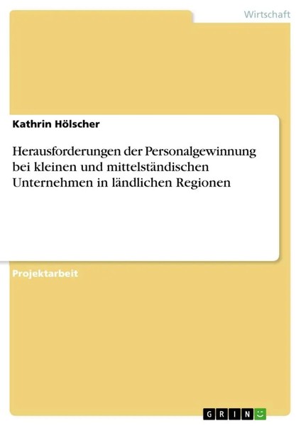 Kathrin HöLscher | Herausforderungen Der Personalgewinnung Bei Kleinen Und...-image