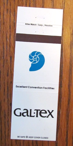 SAN ANTONIO LEAGUE CITY TEXAS MATCHBOOK COVER: GAL-TEX CONVENTION FACILITIES -D