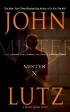 Mister X (A Frank Quinn Novel) - Mass Market Paperback By Lutz, John - GOOD
