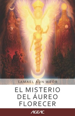 El misterio del áureo florecer (AGEAC): Edición Blanco y Negro (Spanish Edition)