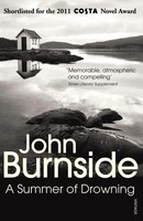 A Summer Of Drowning | John Burnside | Englisch | Taschenbuch | 325 S. | 2012