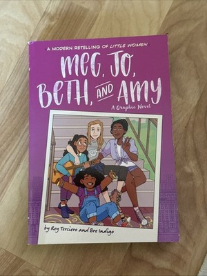Meg, Jo, Beth, and Amy: A Modern Graphic Retelling of Little Women (Classic ...