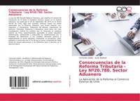 Consecuencias De La Reforma Tributaria - Ley Nº20.780. Sector Aduanero Buch 2017