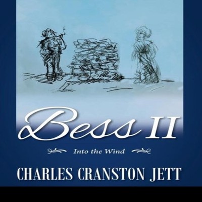 Bess II Into the Wind Charles Cranston Jett Hardcover Outskirts P