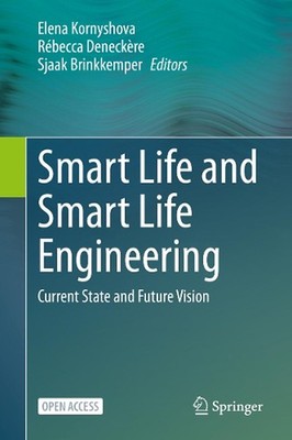 Smart Life and Smart Life Engineering: Current State and Future Vision by Elena