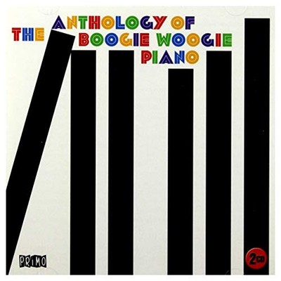 Various Artists - Anthology Of The Boogie Woogie Piano - Various Artists CD E6VG