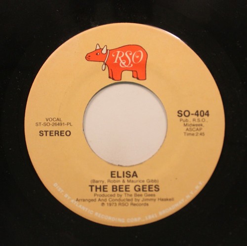 Rock 45 The Bee Gees - Elisa / Wouldn'T I Be Someone On Rso