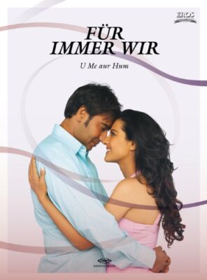Für immer wir - U, Me Aur Hum - Bollywood - DVD/NEU/OVP