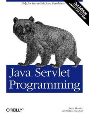 Java Servlet Programming by Hunter, Jason; Crawford, William