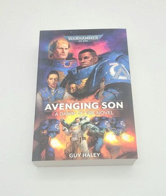 Warhammer 40k Black Library Dawn of Fire Book 1 Avenging Son Guy Haley