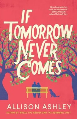 If Tomorrow Never Comes - GOOD