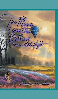 The Moon And The Balloon: Dreams Take Flight