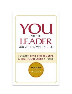 You Are the Leader Youve Been Waiting For: Enjoying High Performance  H - GOOD