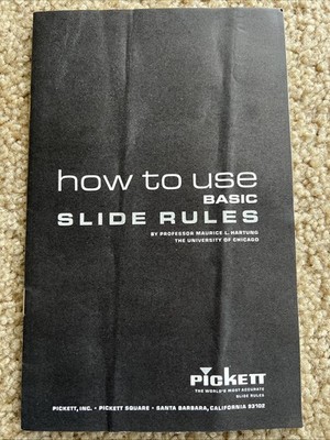 How to Use Basic Slide Rules - Pickett - by Maurice L. Hartung - Instructions