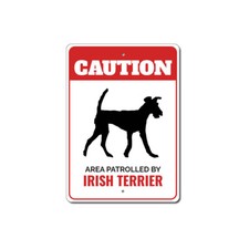 Patrolled By Irish Terrier Caution Metal Sign Dog Kennel Pet Breed Canine K9 Paw