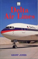 Ian Allan abc Delta Air Lines, Geoff Jones, 1998