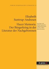 Hacer Memoria. Der Buergerkrieg in Der Literatur Der Nachgeboren