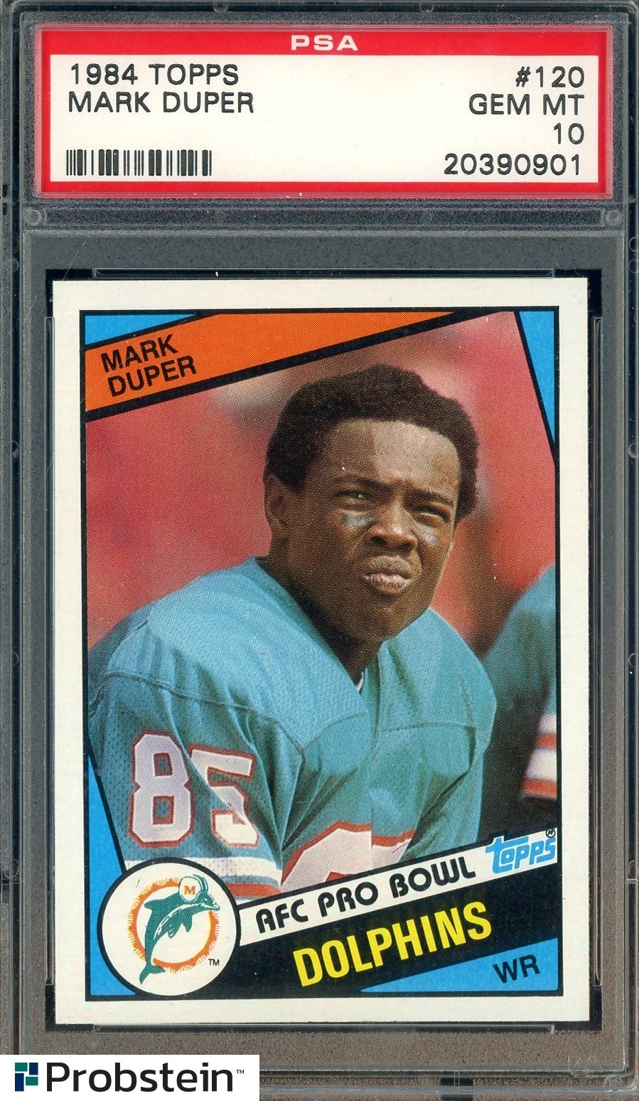 1984 Topps Football #120 Mark Duper Miami Dolphins RC Rookie PSA 10 GEM MINT