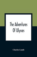 Charles Lamb | The Adventures Of Ulysses | Taschenbuch | Englisch (2021)