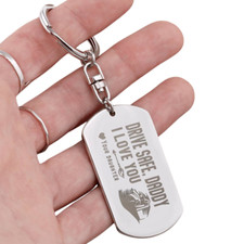 Engraved Dog Tag Keychain - Drive Safe Daddy