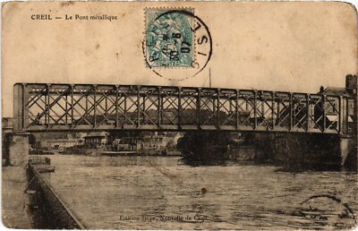 CPA Creil Pont métallique (1185841)