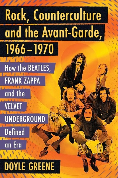 Rock, Counterculture And The Avant-Garde, 1966-1970 Doyle Greene Taschenbuch-image