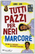 Tutti pazzi per Neri (con DVD) - Neri Marcorè (Rizzoli) [2007]
