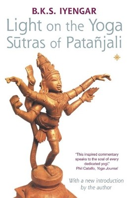 B. K. S. Iyengar Light on the Yoga Sutras of Patanjali (Taschenbuch)