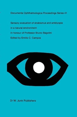 Sensory Evaluation of Strabismus and Amblyopia in a Natural Environment Emilio C