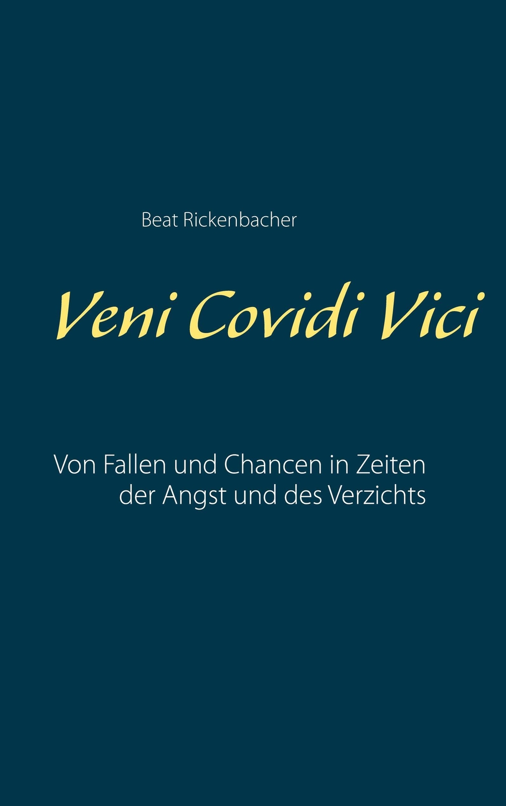 Thumbnail - Veni Covidi Vici Von Fallen Und Chancen In Zeiten Der Angst Und Des
