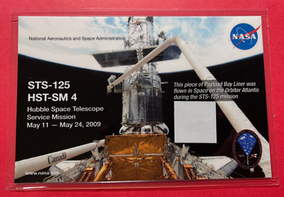 HST-SM 4 STS-125 MISSION FLOWN IN SPACE PAYLOAD BAY LINER ARTIFACT LAMINATED