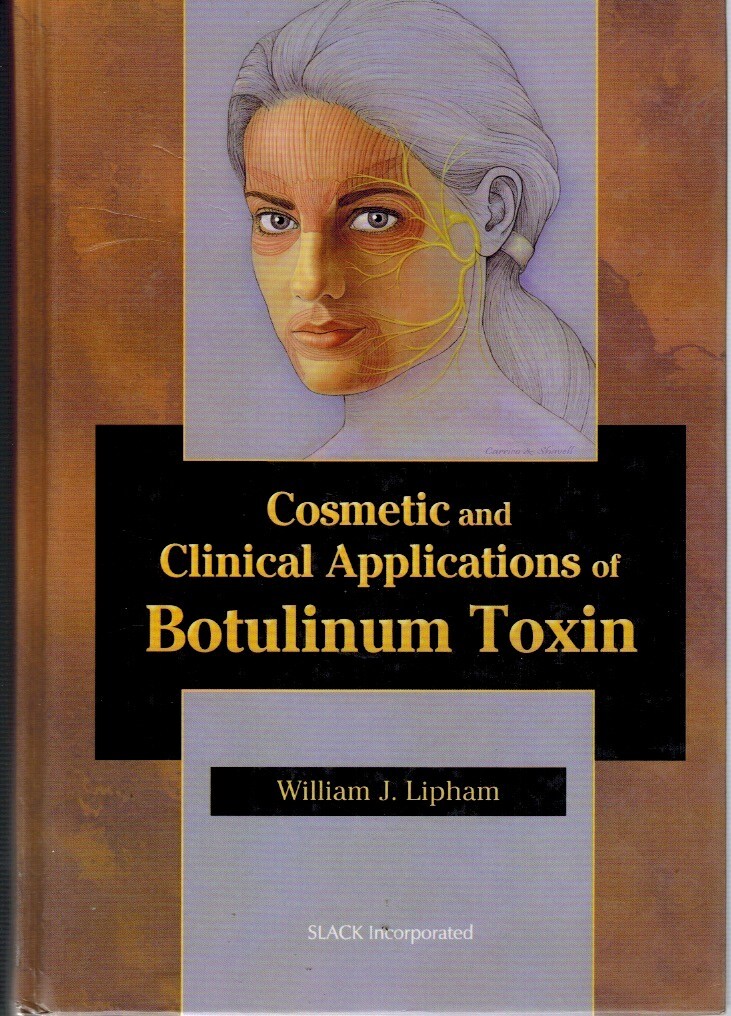 健康・医学 Botulinum Toxins: Clinical Applications Botulinum Toxins: Clinical Applications