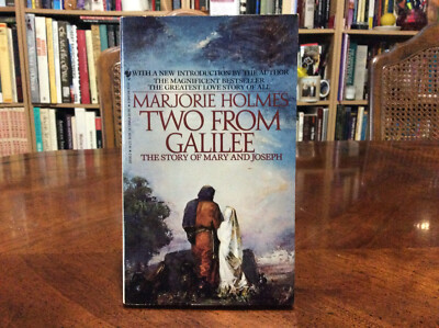 Two From Galilee: The Story Of Mary And Joseph by Holmes, Marjorie , (1986 PB)