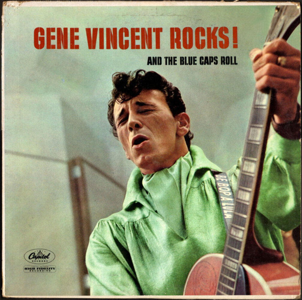 Gene Vincent - Gene Vincent Rocks! And The Blue Caps Roll