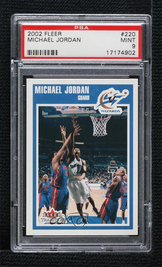 2002-03 Fleer Tradition Michael Jordan #220 PSA 9 MINT HOF 07sk