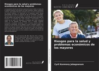 Riesgos Para La Salud Y Problemas EconóMicos De Los Mayores Jebagnanam Buch 2024