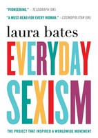 Laura Bates | Everyday Sexism | Taschenbuch | Englisch (2016)