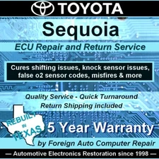 Sequoia Toyota ECU/ECM/PCM Repair Service - Cure shifting issues - 5yr warranty