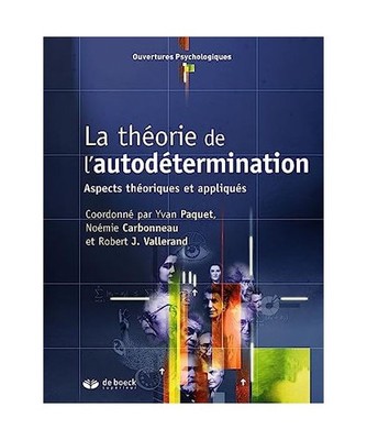 La théorie de l'autodétermination: Aspects théoriques et appliqués, Paquet, 