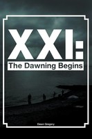 Dawn Gregory | XXI | Taschenbuch | Englisch (2014) | The Dawning Begins