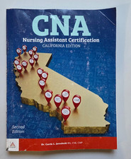 CNA Nursing Assistant Certification. California Edition. Second edition. August